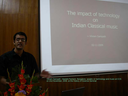Mr Vikram Sampath, Hewlett -Packard, Bangalore speaks on technology and music at CCS on November 2nd, 2009 at the History of Science Seminar 